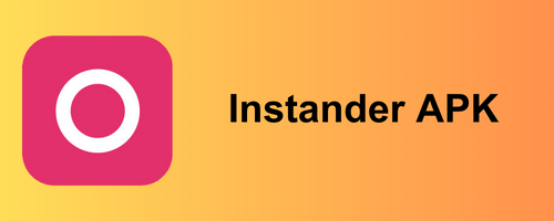 Instander APK Latest Version