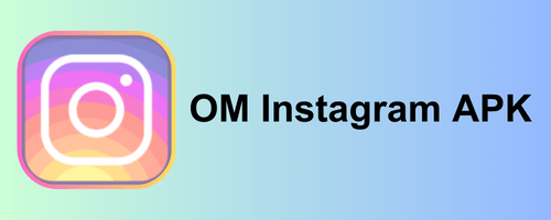 OM Instagram APP