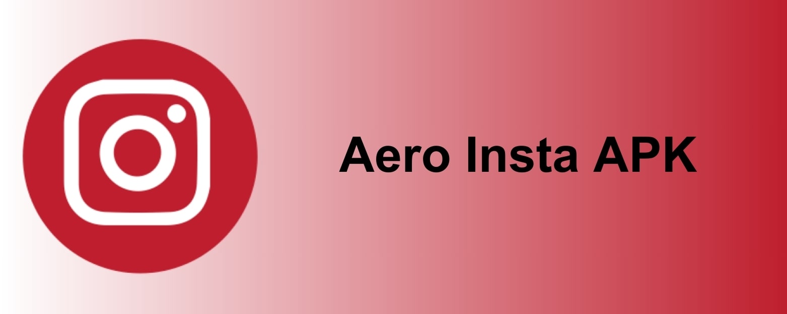 Aero Insta APK