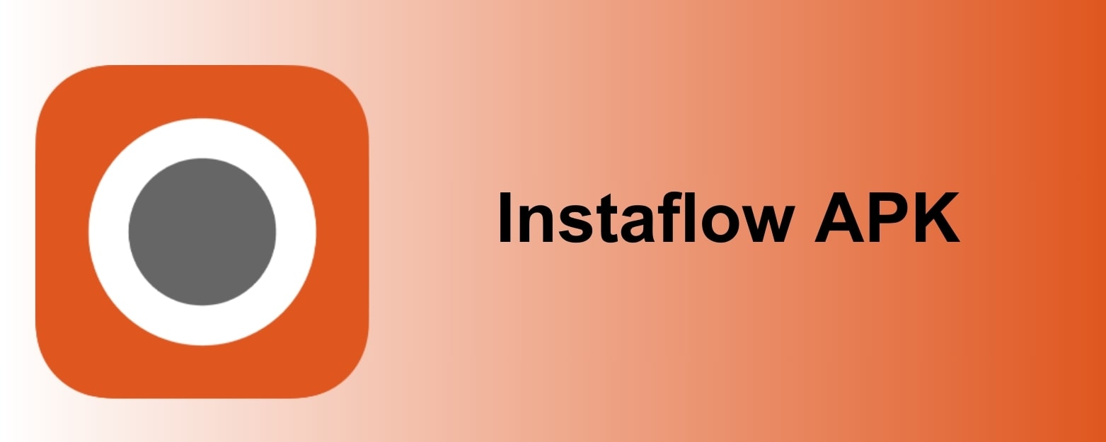 Instaflow-APK