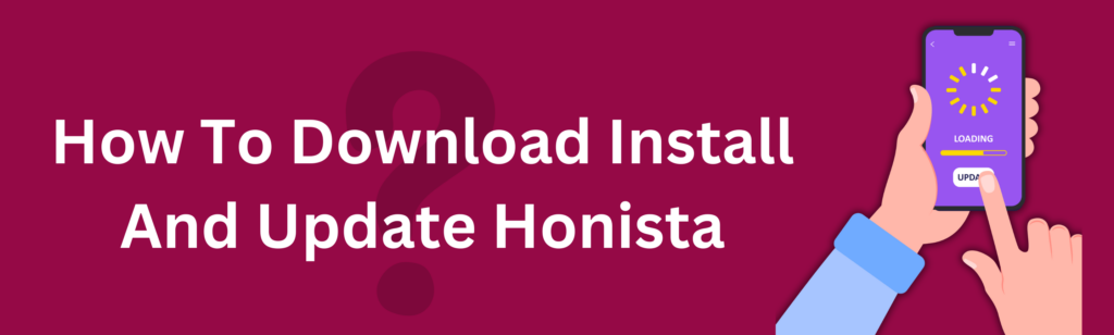 how-to-download-install-and-update-honista