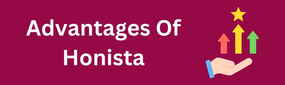 advantages-of-honista